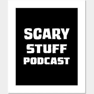 Scary Stuff (White) Posters and Art